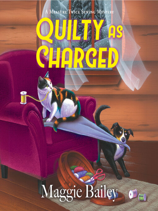 Title details for Quilty as Charged by Maggie Bailey - Available